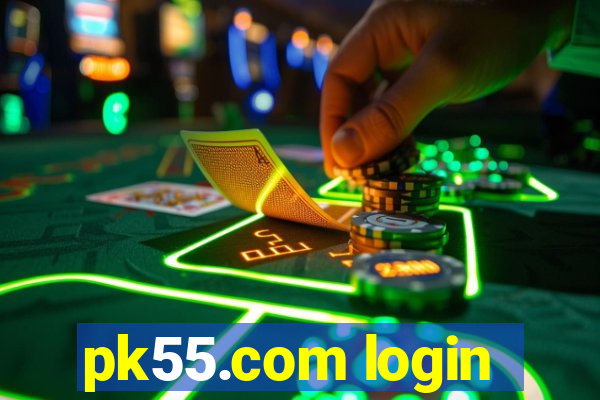 pk55.com login